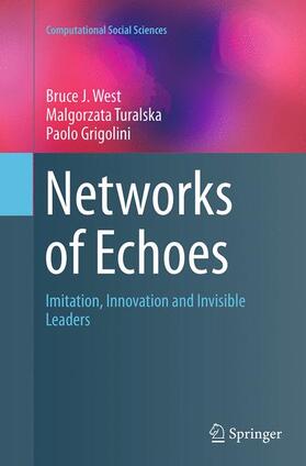 West / Grigolini / Turalska |  Networks of Echoes | Buch |  Sack Fachmedien