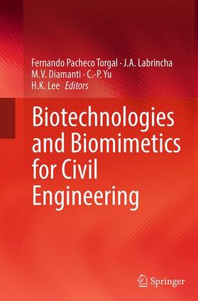 Pacheco Torgal / Labrincha / Lee | Biotechnologies and Biomimetics for Civil Engineering | Buch | 978-3-319-35179-7 | sack.de