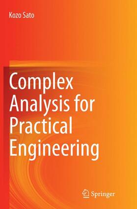 Sato |  Complex Analysis for Practical Engineering | Buch |  Sack Fachmedien