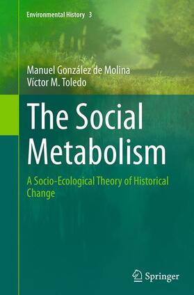 Toledo / González de Molina |  The Social Metabolism | Buch |  Sack Fachmedien