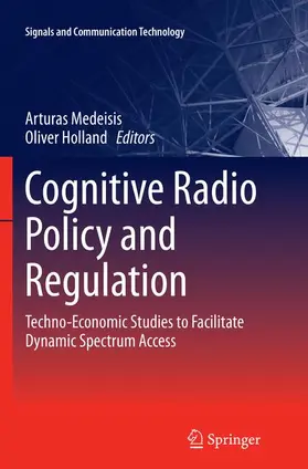 Holland / Medeisis |  Cognitive Radio Policy and Regulation | Buch |  Sack Fachmedien