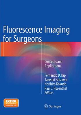 Dip / Rosenthal / Ishizawa |  Fluorescence Imaging for Surgeons | Buch |  Sack Fachmedien