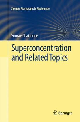 Chatterjee |  Superconcentration and Related Topics | Buch |  Sack Fachmedien