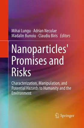 Lungu / Biris / Neculae |  Nanoparticles' Promises and Risks | Buch |  Sack Fachmedien