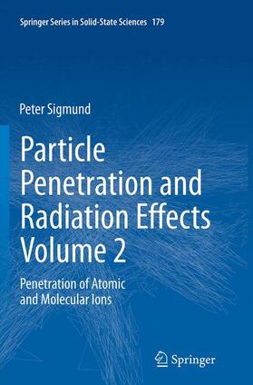 Sigmund |  Particle Penetration and Radiation Effects Volume 2 | Buch |  Sack Fachmedien