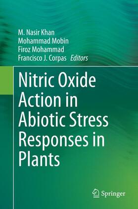 Khan / Corpas / Mobin |  Nitric Oxide Action in Abiotic Stress Responses in Plants | Buch |  Sack Fachmedien