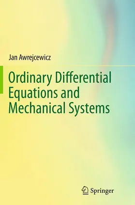 Awrejcewicz |  Ordinary Differential Equations and Mechanical Systems | Buch |  Sack Fachmedien