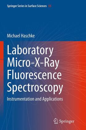 Haschke |  Laboratory Micro-X-Ray Fluorescence Spectroscopy | Buch |  Sack Fachmedien