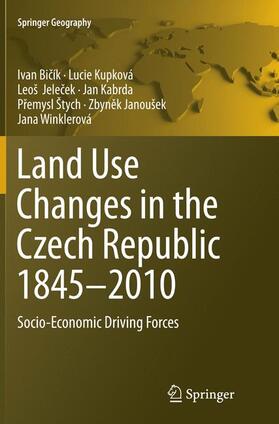 Bicík / Bicík / Kupková |  Land Use Changes in the Czech Republic 1845¿2010 | Buch |  Sack Fachmedien