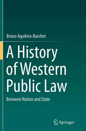 Aguilera-Barchet |  A History of Western Public Law | Buch |  Sack Fachmedien