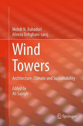Bahadori / Sayigh / Dehghani-sanij |  Wind Towers | Buch |  Sack Fachmedien