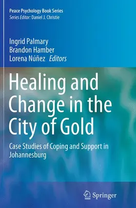 Palmary / Núñez / Hamber |  Healing and Change in the City of Gold | Buch |  Sack Fachmedien