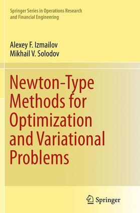 Solodov / Izmailov |  Newton-Type Methods for Optimization and Variational Problems | Buch |  Sack Fachmedien