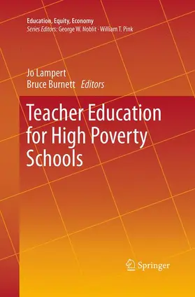 Burnett / Lampert |  Teacher Education for High Poverty Schools | Buch |  Sack Fachmedien