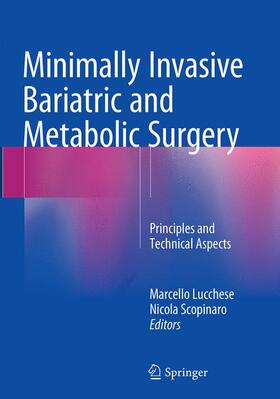 Scopinaro / Lucchese |  Minimally Invasive Bariatric and Metabolic Surgery | Buch |  Sack Fachmedien