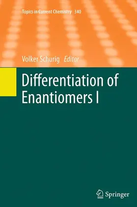 Schurig |  Differentiation of Enantiomers I | Buch |  Sack Fachmedien