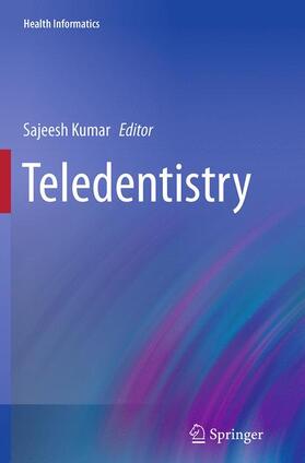 Kumar |  Teledentistry | Buch |  Sack Fachmedien