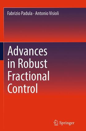 Visioli / Padula |  Advances in Robust Fractional Control | Buch |  Sack Fachmedien