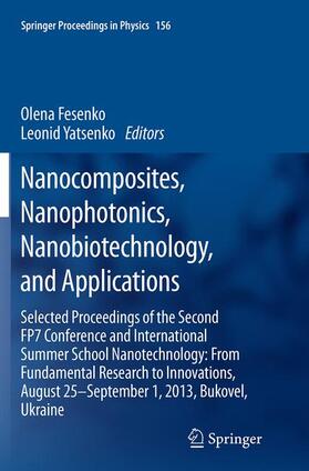 Yatsenko / Fesenko |  Nanocomposites, Nanophotonics, Nanobiotechnology, and Applications | Buch |  Sack Fachmedien