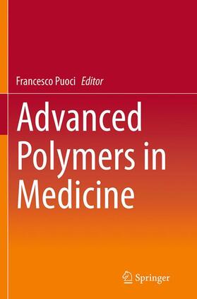 Puoci |  Advanced Polymers in Medicine | Buch |  Sack Fachmedien