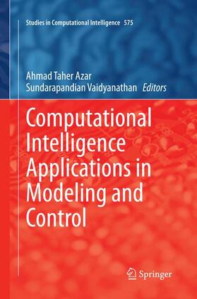 Vaidyanathan / Azar |  Computational Intelligence Applications in Modeling and Control | Buch |  Sack Fachmedien