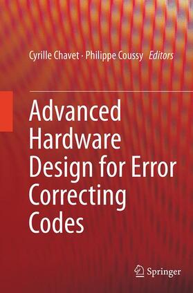 Coussy / Chavet |  Advanced Hardware Design for Error Correcting Codes | Buch |  Sack Fachmedien