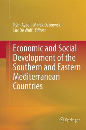Ayadi / De Wulf / Dabrowski |  Economic and Social Development of the Southern and Eastern Mediterranean Countries | Buch |  Sack Fachmedien