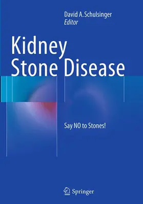 Schulsinger |  Kidney Stone Disease | Buch |  Sack Fachmedien