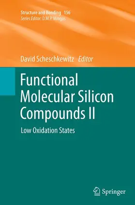 Scheschkewitz |  Functional Molecular Silicon Compounds II | Buch |  Sack Fachmedien