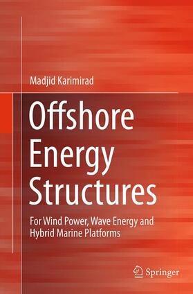 Karimirad |  Offshore Energy Structures | Buch |  Sack Fachmedien