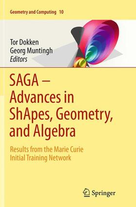 Muntingh / Dokken |  SAGA ¿ Advances in ShApes, Geometry, and Algebra | Buch |  Sack Fachmedien