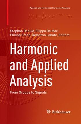 Dahlke / Labate / De Mari |  Harmonic and Applied Analysis | Buch |  Sack Fachmedien