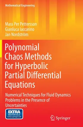 Pettersson / Nordström / Iaccarino |  Polynomial Chaos Methods for Hyperbolic Partial Differential Equations | Buch |  Sack Fachmedien