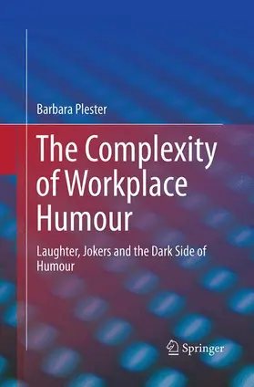 Plester |  The Complexity of Workplace Humour | Buch |  Sack Fachmedien