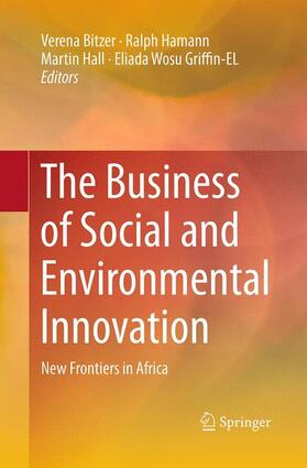Bitzer / Griffin-EL / Hamann |  The Business of Social and Environmental Innovation | Buch |  Sack Fachmedien