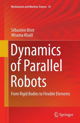 Khalil / Briot |  Dynamics of Parallel Robots | Buch |  Sack Fachmedien