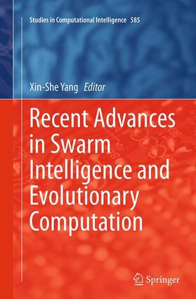 Yang |  Recent Advances in Swarm Intelligence and Evolutionary Computation | Buch |  Sack Fachmedien