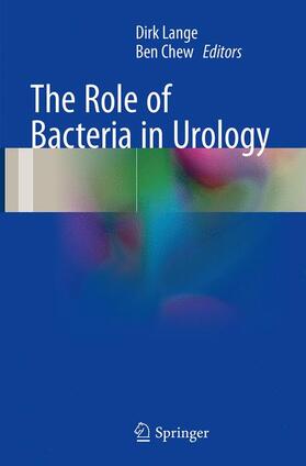 Chew / Lange |  The Role of Bacteria in Urology | Buch |  Sack Fachmedien