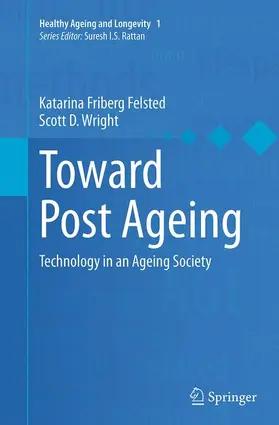 Wright / Felsted |  Toward Post Ageing | Buch |  Sack Fachmedien