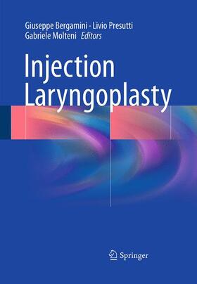 Bergamini / Molteni / Presutti |  Injection Laryngoplasty | Buch |  Sack Fachmedien