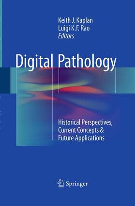 Rao / Kaplan |  Digital Pathology | Buch |  Sack Fachmedien