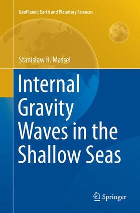 R. Massel |  Internal Gravity Waves in the Shallow Seas | Buch |  Sack Fachmedien