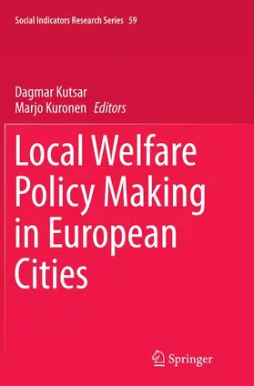 Kuronen / Kutsar |  Local Welfare Policy Making in European Cities | Buch |  Sack Fachmedien