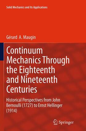 Maugin |  Continuum Mechanics Through the Eighteenth and Nineteenth Centuries | Buch |  Sack Fachmedien