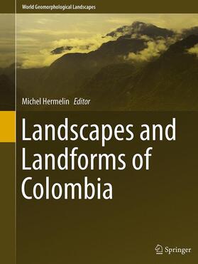 Hermelin |  Landscapes and Landforms of Colombia | Buch |  Sack Fachmedien