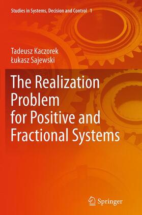 Sajewski / Kaczorek |  The Realization Problem for Positive and Fractional Systems | Buch |  Sack Fachmedien