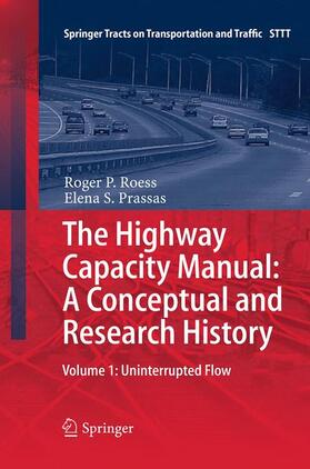 Prassas / Roess | The Highway Capacity Manual: A Conceptual and Research History | Buch | 978-3-319-35822-2 | sack.de