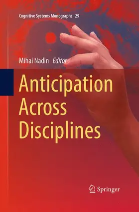 Nadin |  Anticipation Across Disciplines | Buch |  Sack Fachmedien