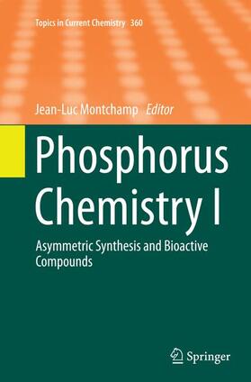 Montchamp |  Phosphorus Chemistry I | Buch |  Sack Fachmedien