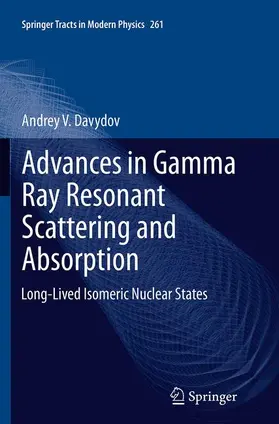 Davydov |  Advances in Gamma Ray Resonant Scattering and Absorption | Buch |  Sack Fachmedien